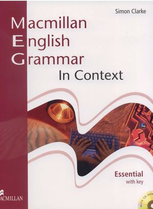 Macmillan English Grammar In Context, Essential, Part I