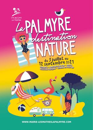 La Palmyre "Destination Nature" - Le programme du 3 juillet au 12 septembre