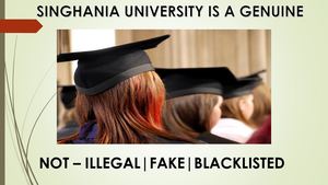 Singhania University Not Fake Not Blacklisted Not Illegal