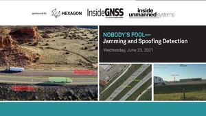 Inside GNSS | NovAtel Webinar - Nobody’s Fool Jamming And Spoofing Detection