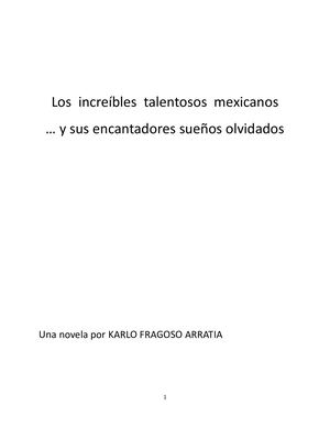 Los Increibles Talentosos Mexicanos Y Sus Encantadores Sueños Olvidados