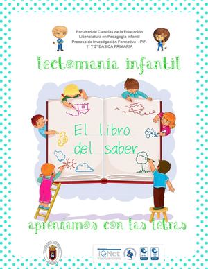 Lectomanía Infantil. El libro del saber. Juguemos con las letras.