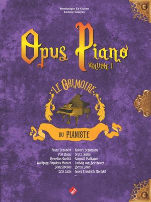 Opus piano volume 1 de Dominique LE GUERN & Lenore GOUYET