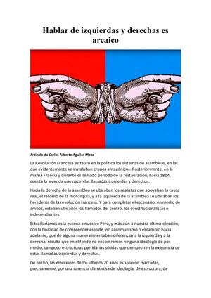 Hablar De Izquierdas Y Derechas Es Arcaico - Artículo De Carlos Alberto Aguilar Meza