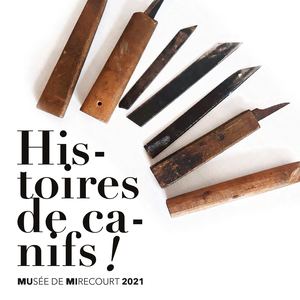 Histoires de Canifs - Musée de Mirecourt