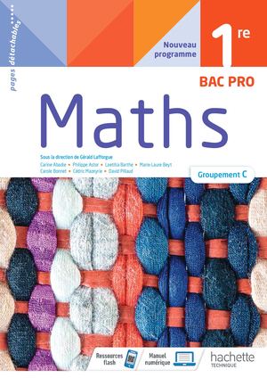 Calamo - Cahier Mathmatiques 1re - Bac Pro Groupement C