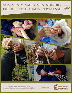 Salvemos y Valoremos Nuestros Oficios Artesanales Boyacenses 2018