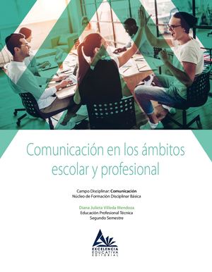 Conalep Comunicación En Los Ámbitos Escolar Y Profesional