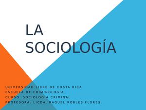 La Sociología Sociología Criminal Clase No2 2