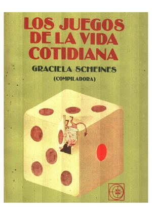 Los juegos de la vida cotidiana (graciela scheines) (1985)