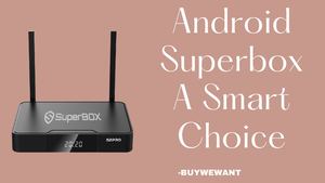 Is Android Superbox A Smart Choice For You? | BuyWeWant
