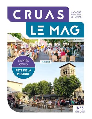 Cruas Le Mag N°3 //  Été 2021 Web