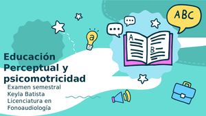 Examen Semestral De Psicomotricidad