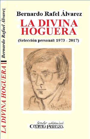 LA DIVINA HOGUERA (Selección personal: 1973 - 2017)