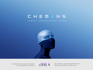 Chemins, lequel emprunterez-vous