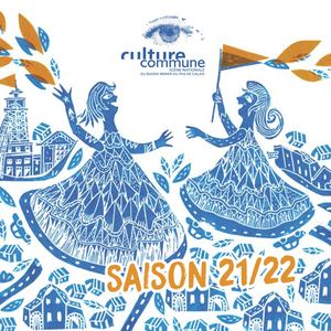 Programme Culture Commune - Saison 21/22