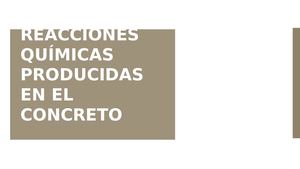 Reacciones Químicas Producidas En El Concreto