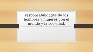 Responsabilidades De Los Hombres Y Mujeres Con El