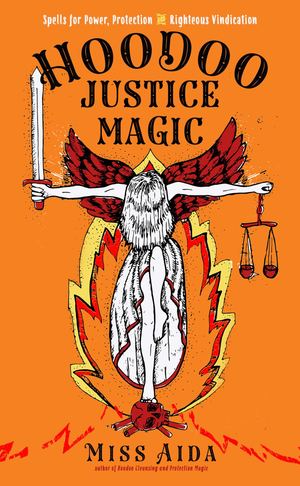 Hoodoo Justice Magic Without Links