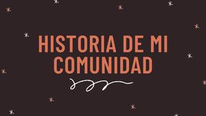 Melannie, Historia De Mi Comunidad