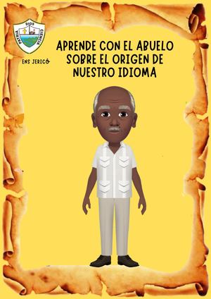 Aprende Con El Abuelo Sobre El Origen De Nuestro Idioma