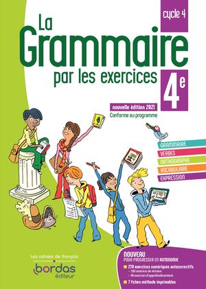 Grammaire par les exercices 4e (2021)
