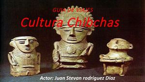 Guia De Viajes Cultura Chibchas