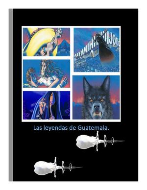 Leyendas De Guatemala^ ^