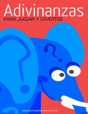 Adivinanzas Para Jugar Y Divertirse