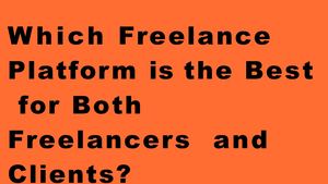 Which Freelance Platform Is The Best For Both Freelancers And Clientsr Title Here Converted