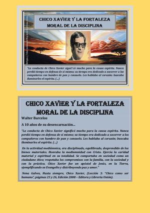 CHICO XAVIER Y LA FORTALEZA MORAL DE LA DISCIPLINA WALTER BARCELOS