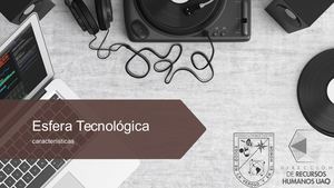 Esfera Tecnológica y sus características