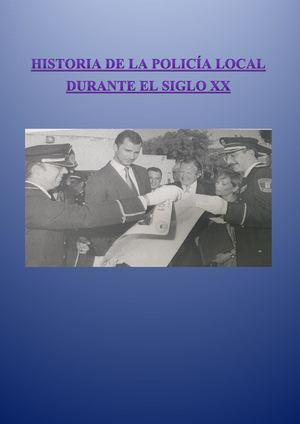 929 HISTORIA DE LA POLICÍA LOCAL DURANTE EL SIGLO XX