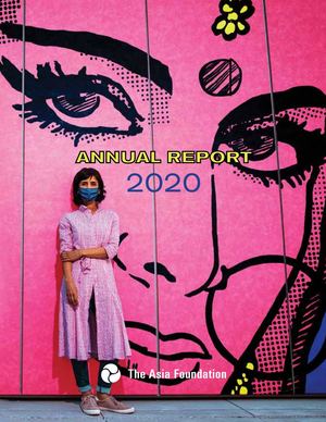 The Asia Foundation Annual Report 2021