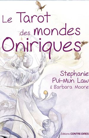 Le Tarot des mondes Oniriques, Stephanie PUI-MUN LAW, Barbara MOORE (EXTRAIT)
