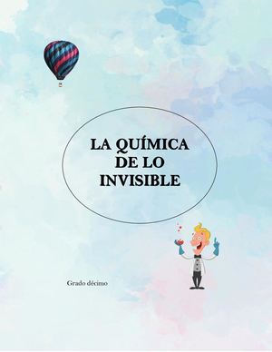 Guia De Laboratorio La Química De Lo Invisible