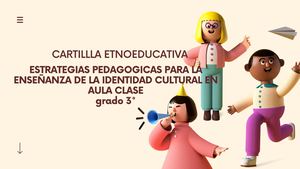 Propuesta Cartilla Etnoeducativa para Grado Tercero de Primaria