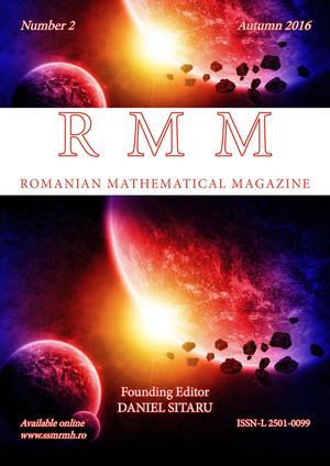 Romanian Mathematical Magazine - Number 2 - Autumn Edition - 2016