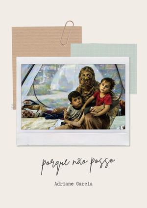 Porque não posso, Adriane Garcia