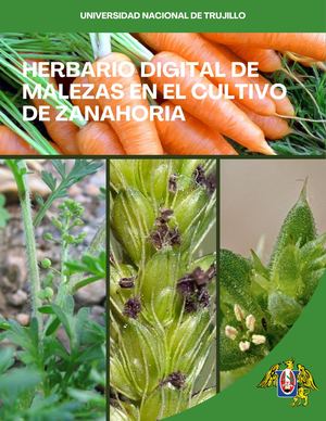 HERBARIO DIGITAL DE MALEZAS EN EL CULTIVO DE ZANAHORIA