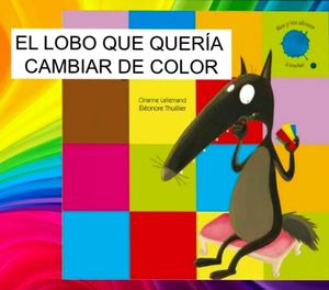 El Lobo Que Queria Cambiar De Color Pdf · Versión 1