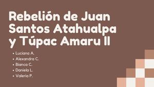 Rebelión De Juan Santos Atahualpa Y Túpac Amaru II