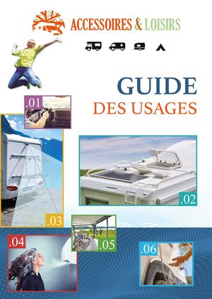 Accessoires & Loisirs Guide des Usages