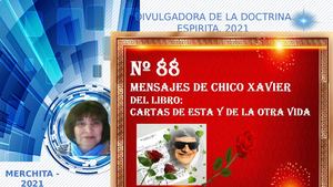 Nº 88 Mensajes De Chico Xavier Hermano X