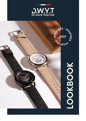 Lookbook Montres DWYT 2021 S2