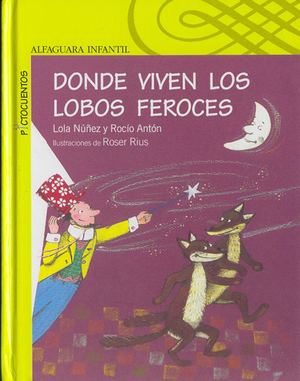 Donde viven los lobos feroces