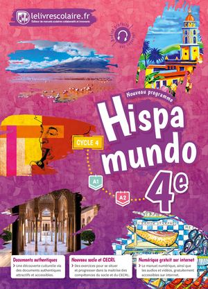 HISPAMUNDO - Espagnol 4e - Lelivrescolaire.fr