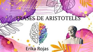 Frases,aristoteles Erika Rojas