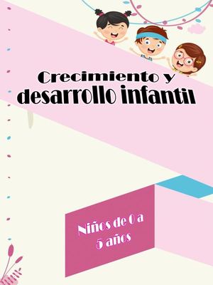 Fichero crecimiento y desarrollo infantil