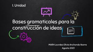 Expresión oral y escrita. I Unidad: 8. Concordancia gramatical